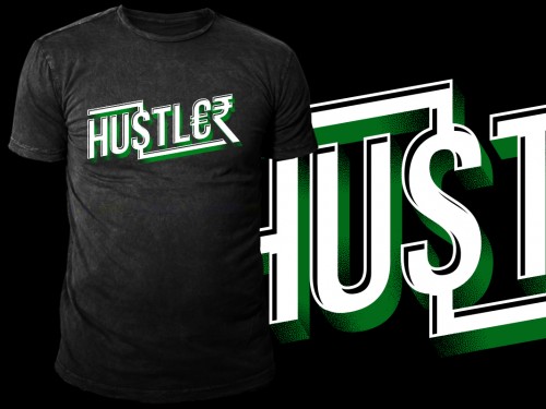 T-Shirt design for 'Hustler'